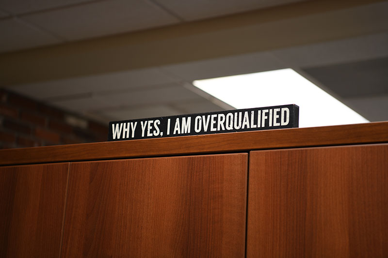 overqualified